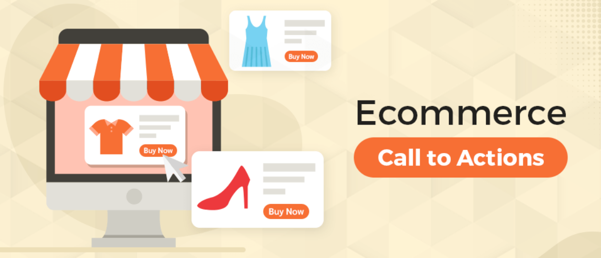 How to Optimize CTA for your Ecommerce Website